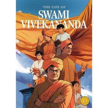 The Life of Swami Vivekananda