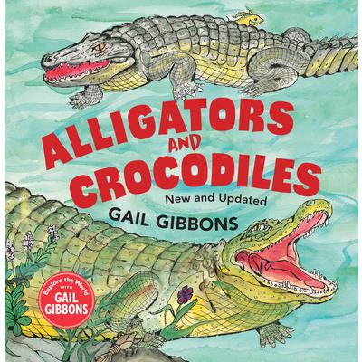 Alligators and Crocodiles (New & Updated)