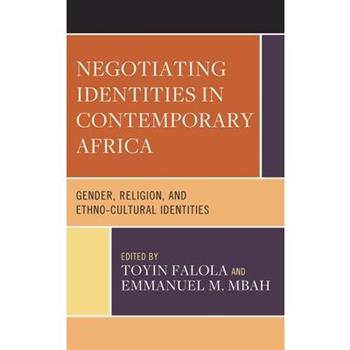 Negotiating Identities in Contemporary Africa