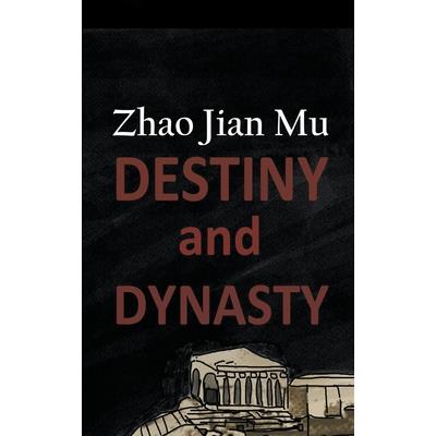 Destiny and Dynasty