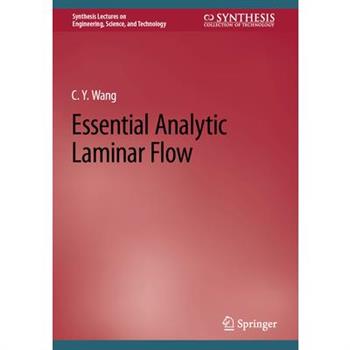 Essential Analytic Laminar Flow