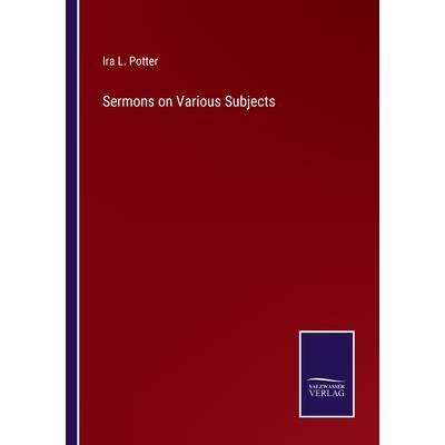 Sermons on Various Subjects