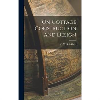 On Cottage Construction and Design