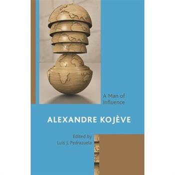 Alexandre Koj癡ve
