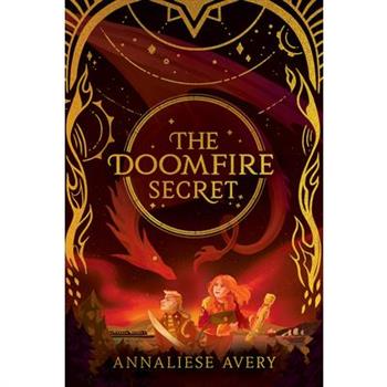 The Doomfire Secret (Celestial Mechanism Cycle #2)
