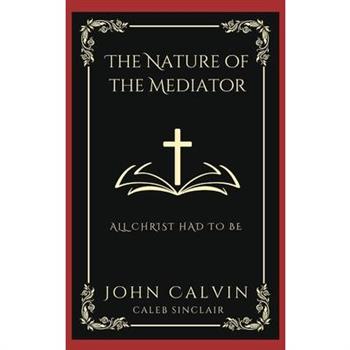 The Nature of the Mediator