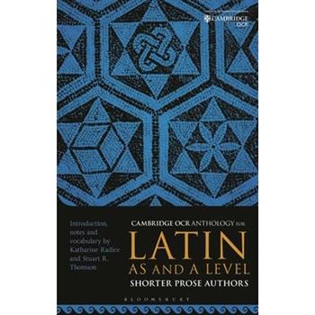OCR Anthology for Latin as and a Level Shorter Prose Authors