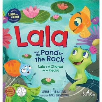 Lala and the Pond by The Rock