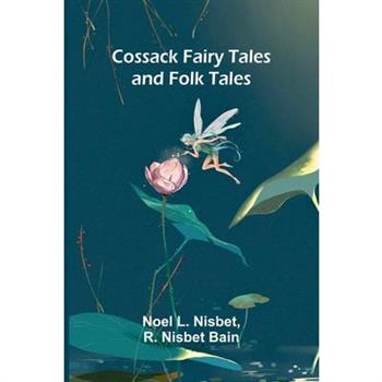 Cossack Fairy Tales and Folk Tales