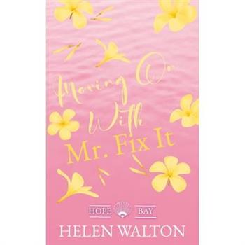 Moving On With Mr. Fix It