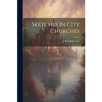Sketches In City Churches