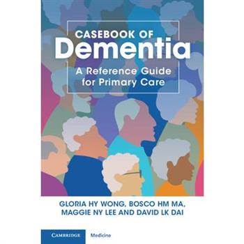 Casebook of Dementia
