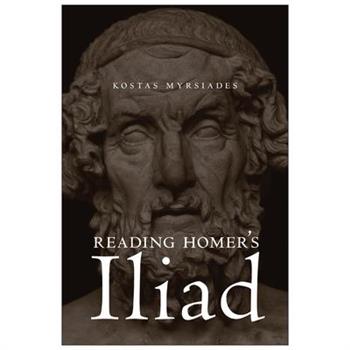 Reading Homer’s Iliad