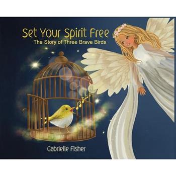 Set Your Spirit Free