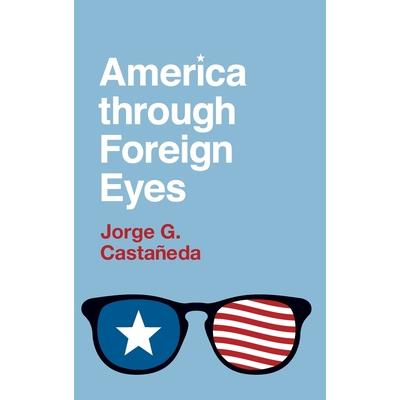 America Through Foreign Eyes