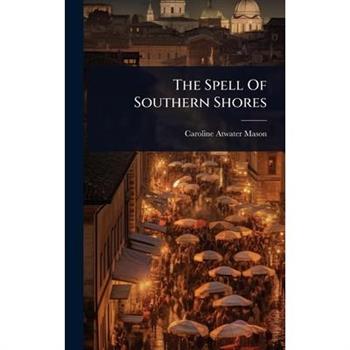 The Spell Of Southern Shores