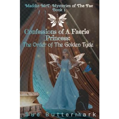 Confessions of A Faerie Princess
