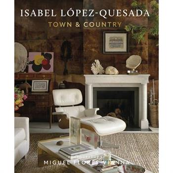Isabel L籀pez-Quesada: Town & Country