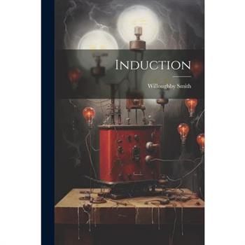 Induction