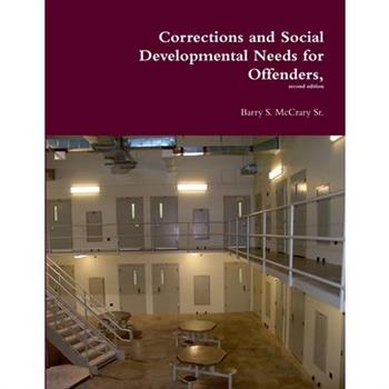 Corrections and Social Developmental Needs for Offenders,
