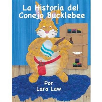 La Historia del Conejo Bucklebee