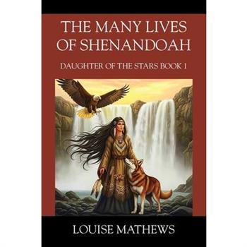 The Many Lives of Shenandoah
