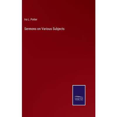 Sermons on Various Subjects
