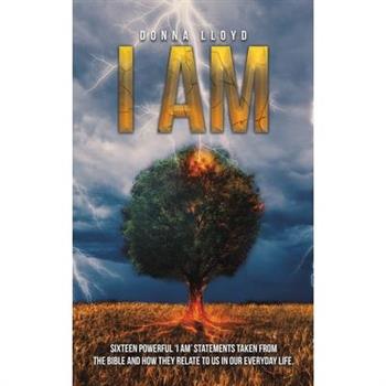 I Am