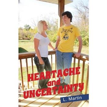 Heartache and Uncertainty