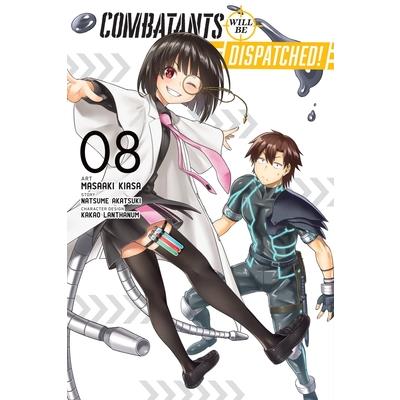 Combatants Will Be Dispatched!, Vol. 8 (Manga)