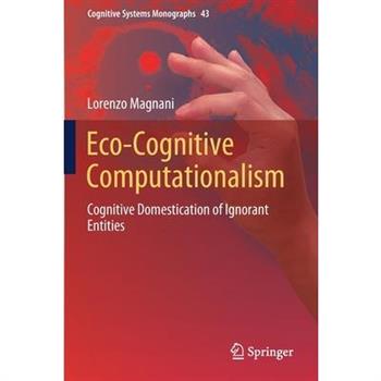 Eco-Cognitive Computationalism