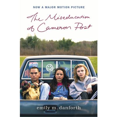 The Miseducation of Cameron Post Movie Tie-In Edition