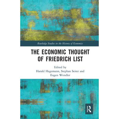 The Economic Thought of Friedrich List