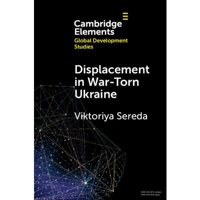 Displacement in War-Torn Ukraine