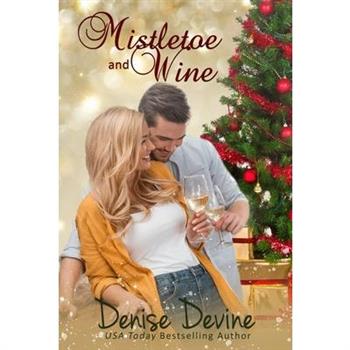 Mistletoe and Wine