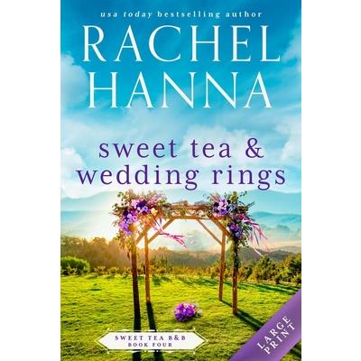 Sweet Tea & Wedding Rings