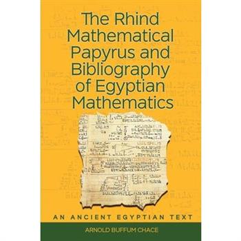 The Rhind Mathematical Papyrus