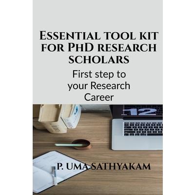Essential tool kit for PhD research scholars