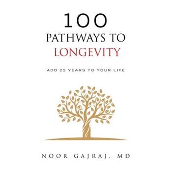 100 Pathways to Longevity