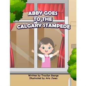 Abby Goes to the Calgary Stampede