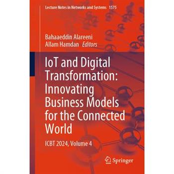 Iot and Digital Transformation: Innovating Business Models for the Connected World