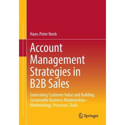 Account Management Strategies in B2B Sales