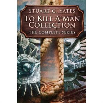 To Kill A Man Collection