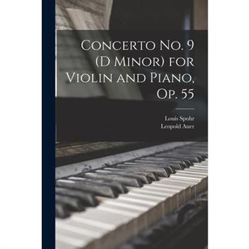 Concerto no. 9 (D Minor) for Violin and Piano, op. 55