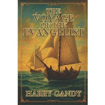 The Voyage Of The Evangelist