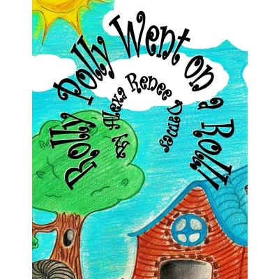 Rolly Polly Went on a Roll!
