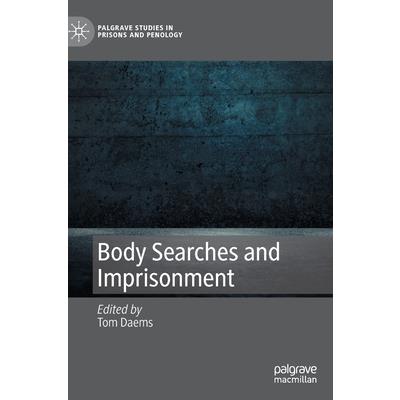 Body Searches and Imprisonment