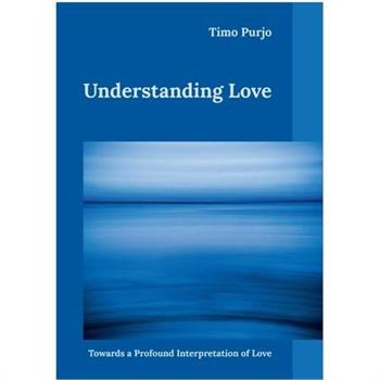 Understanding Love