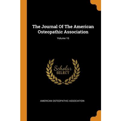 The Journal Of The American Osteopathic Association; Volume 16