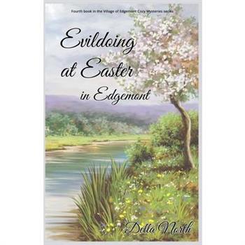 Evildoing at Easter in Edgemont